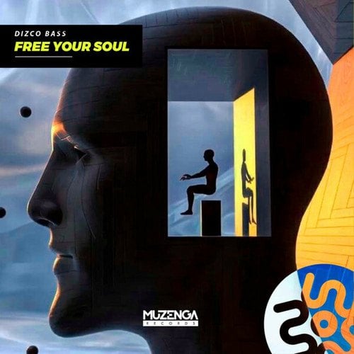 Dizco Bass-Free Your Soul