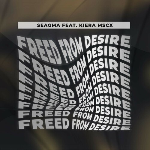 Seagma, Kiera Mscx-Freed from Desire