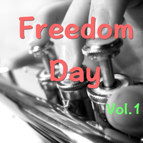 Freedom Day, Vol.2