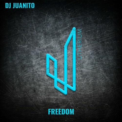 DJ Juanito-Freedom