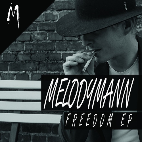 Melodymann-Freedom EP