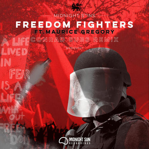 Midnight Sons, Maurice Gregory, Conrad Subs-Freedom Fighters / Freedom Fighters (Conrad Subs remix)