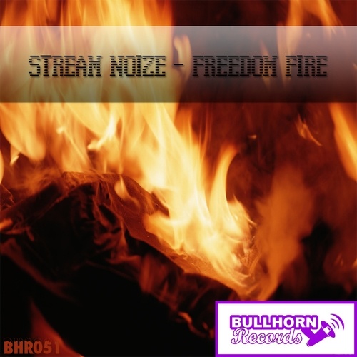 Stream Noize-Freedom Fire