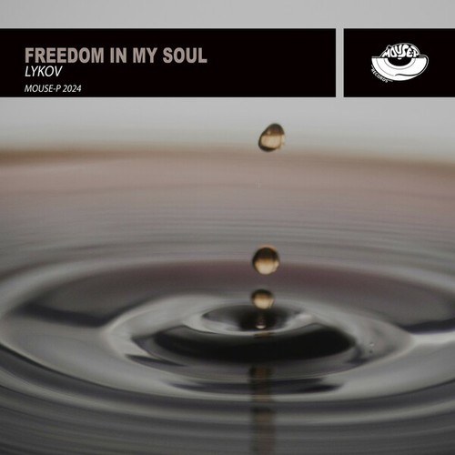 Lykov-Freedom in My Soul