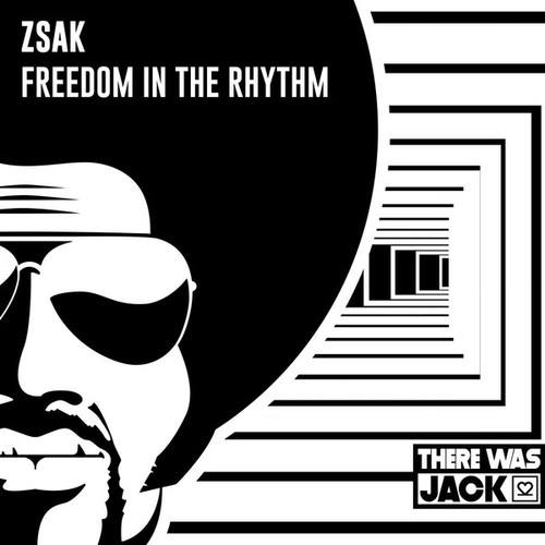 Zsak-Freedom In The Rhythm