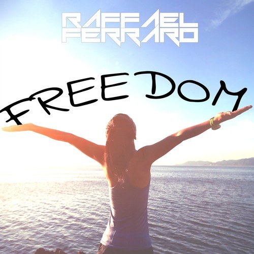 Raffael Ferraro-Freedom
