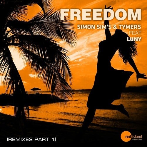 Tymers, Luny, Simon Sim's, Soprasound, DJ Eef-Freedom (Remixes, Pt. 1)