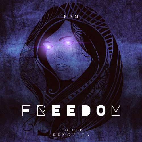 Rohit Sengupta-Freedom