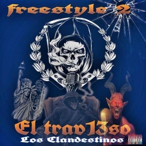 Los Clandestinos 12-3-Freestyle 2 El Trav13so