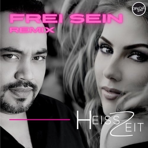 HeissZeit-Frei sein (Remix)
