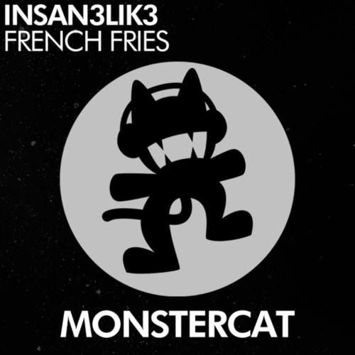 Insan3Lik3-French Fries