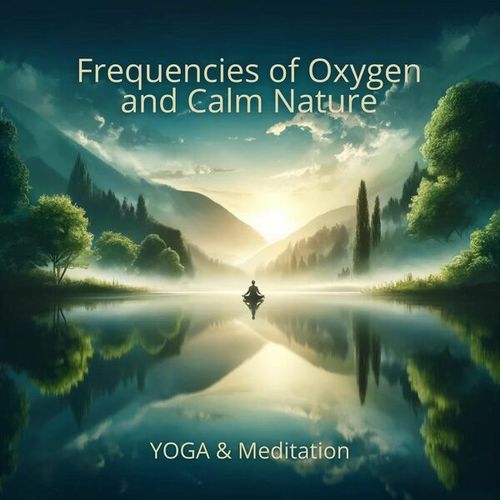 Frequencies of Oxygen and Calm Nature