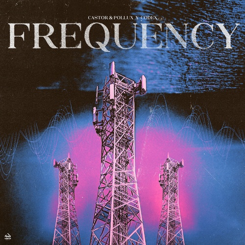 Codex (SE), Castor & Pollux-Frequency