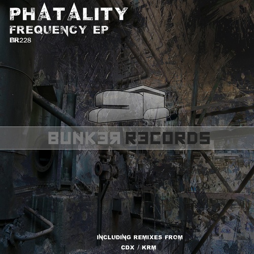 PHATALITY, CDX, KRM-Frequency EP