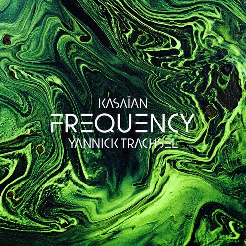 Yannick Trachsel, Kasaïan-Frequency