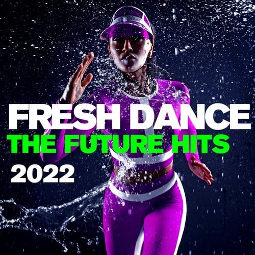 Fresh Dance 2022 : The Future Hits