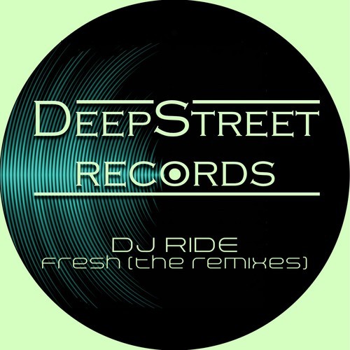 DJ Ride-Fresh (The Remixes)