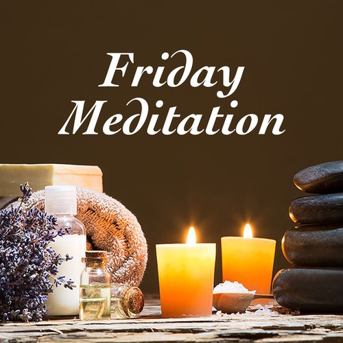 Friday Meditation