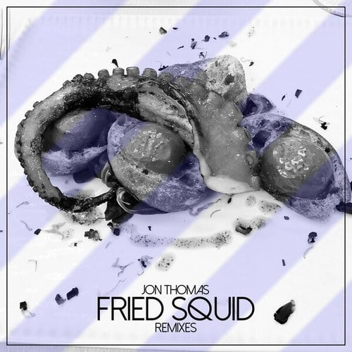 Fried Squid (Remixes)