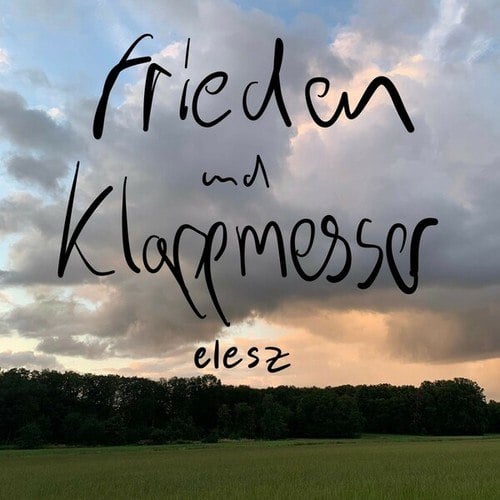 Elesz-Frieden & Klappmesser
