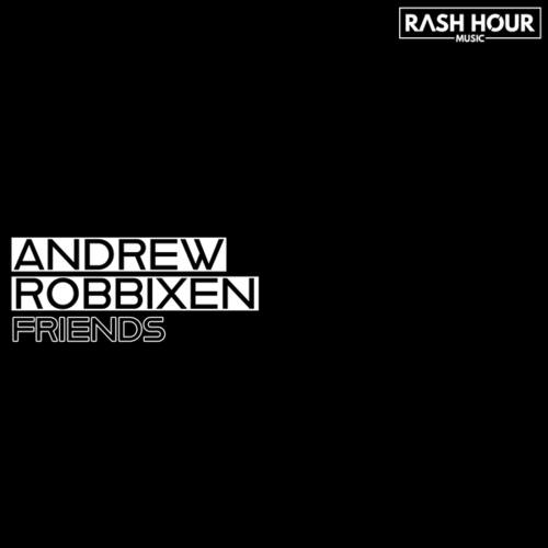 Andrew Robbixen-Friends
