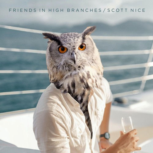 Scott Nice-Friends in High Branches