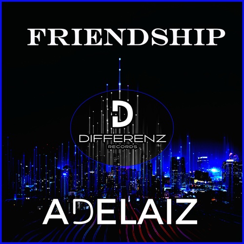 ADELAIZ-Friendship