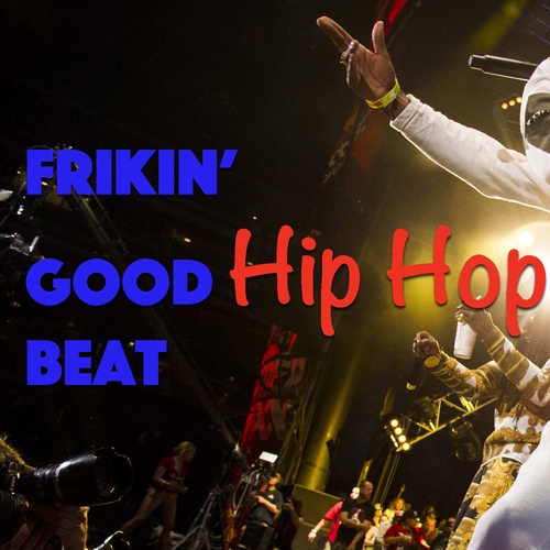 Various Artists-Frikin' Good Hip Hop Beat