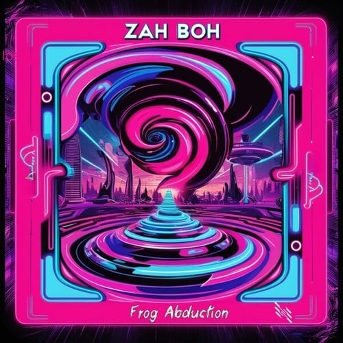 Zah Boh-Frog Abduction