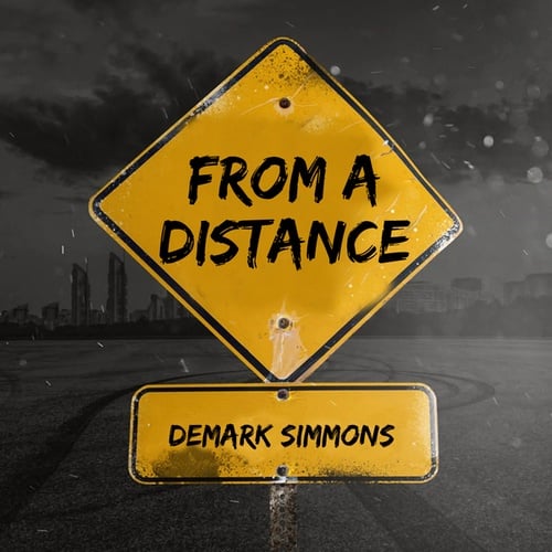 Demark Simmons-From A Distance