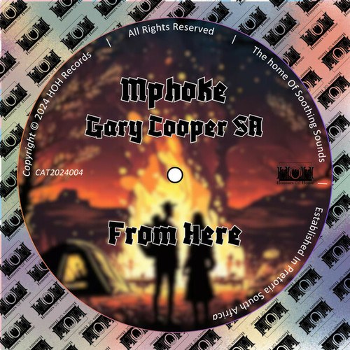 Mphoke, Gary Cooper SA-From Here