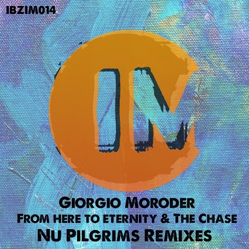 Giorgio Moroder, Nu Pilgrims-From here to Eternity & The Chase
