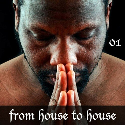 Various Artists-From House to House, Vol. 01