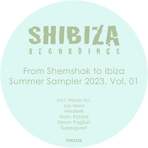 Hrederik, Marc Robblz, Superguest, Simon Pagliari, Jay Mexx-From Shemshak to Ibiza, Summer Sampler 2023, Vol. 01