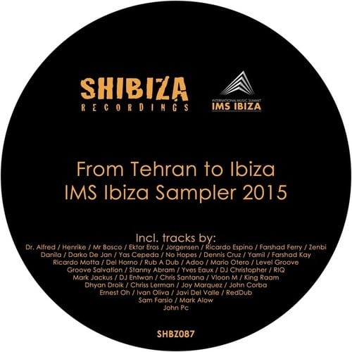 From Tehran to Ibiza, IMS Ibiza Sampler 2015