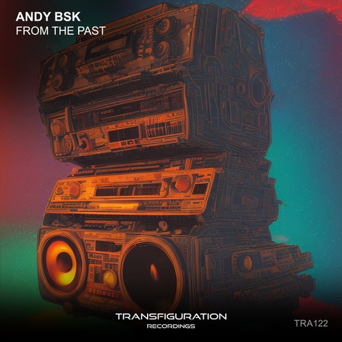 Andy Bsk-From The Past