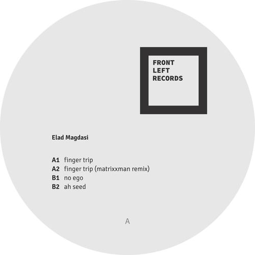 Elad Magdasi, Matrixxman-Front Left Records 01