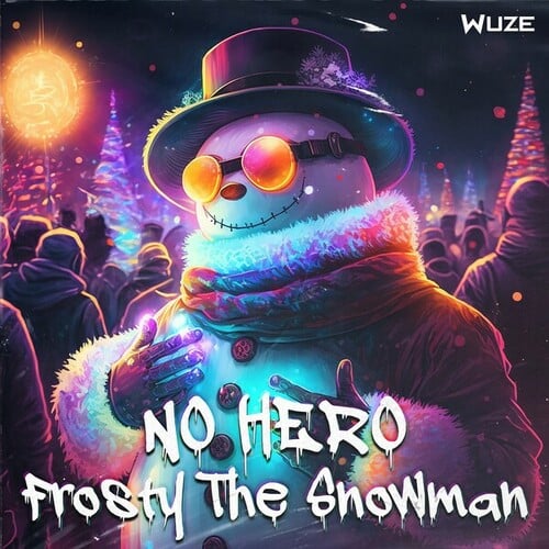No Hero-Frosty the Snowman