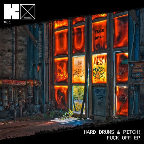 Hard Drums, PITCH!-Fuck Off EP
