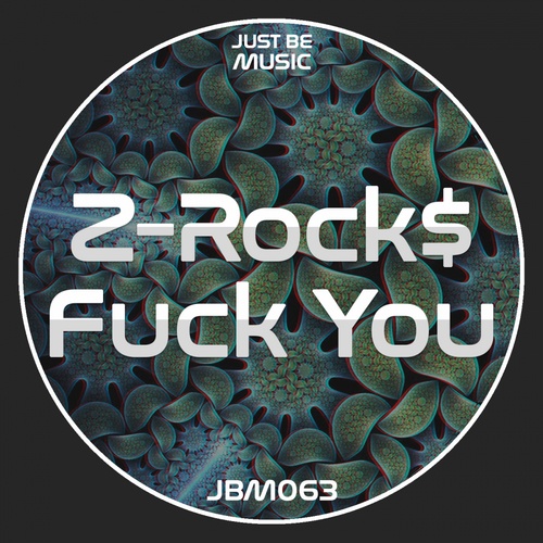 Z-Rock$-Fuck You