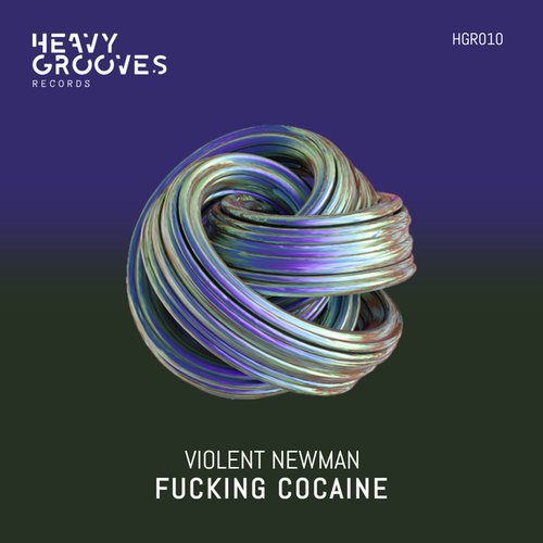 VioLent NewMan-Fucking Cocaine
