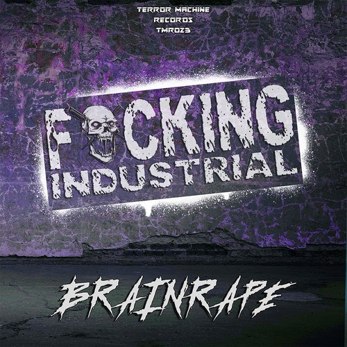 Brainrape, Emphaser, Viciouz-Fucking Industrial