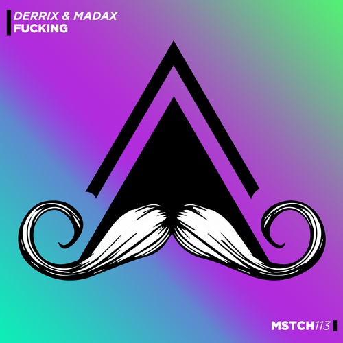 Derrix, Madax Music-Fucking (Radio-Edit)