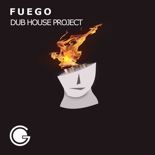 Dub House Project-Fuego