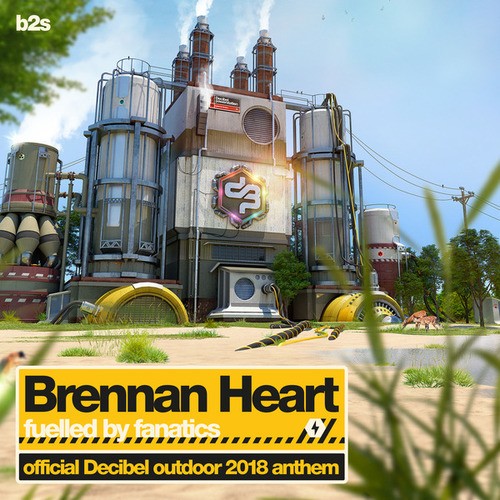 Brennan Heart-Fuelled By Fanatics (Official Decibel Anthem 2018)