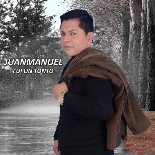 JuanManuel, Miguel Angel Pérez-Fui Un Tonto