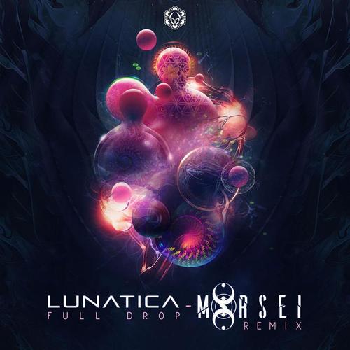 Lunatica, MoRsei-Full Drop