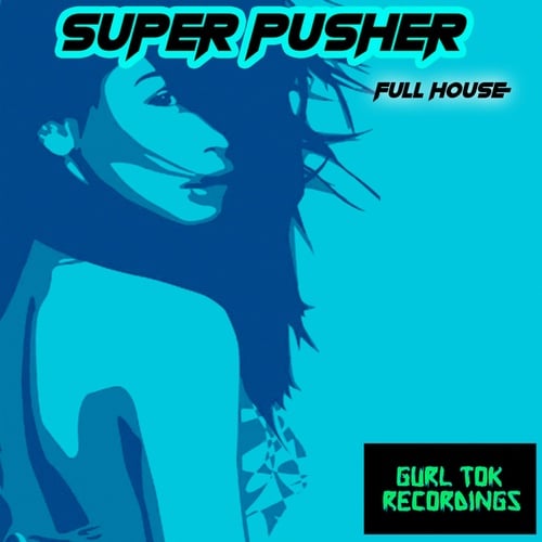 Super Pusher-Full House