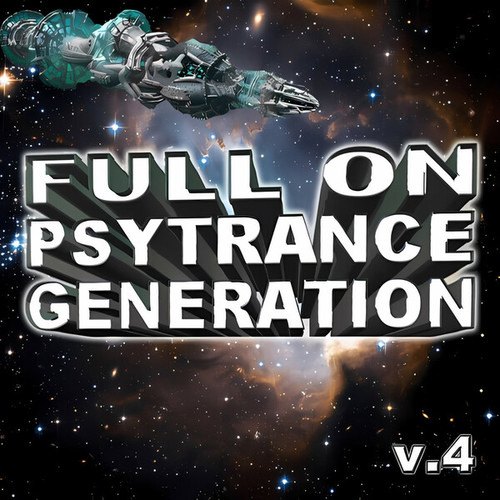 Hyper Frequencies, Enertopia, Imix, Meta, Kinesis, DSP, Crystal Network, Geonaute, Loki, Micro Scan, Jirah-Full On Psytrance Generation, Vol. 4