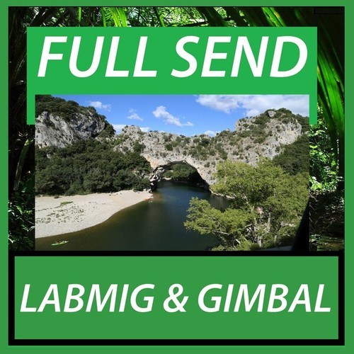 Gimbal, Labmig-Full Send